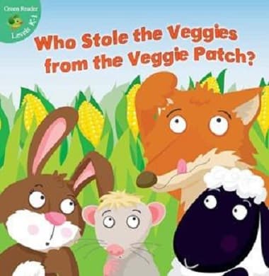 Who Stole the Veggies from the Veggie Patch? (Paperback)