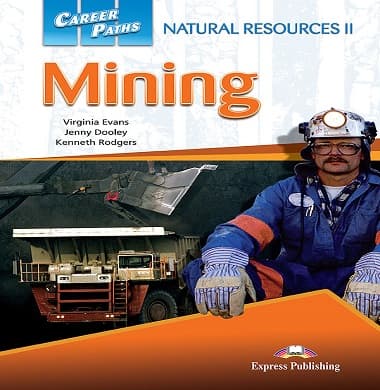 Career Paths: Natural Resources II - Mining