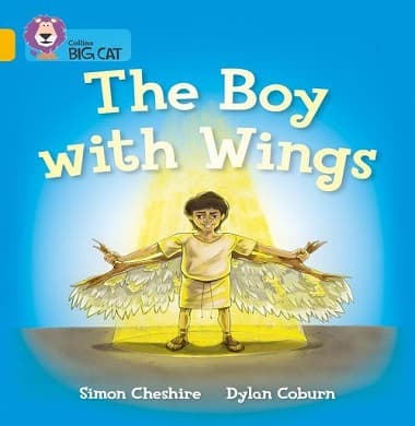 Collins Big Cat - The Boy With Wings