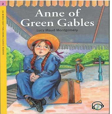 US Middle East Classic Readers - Level 2 -: Anne of Green Gables Student's Book with Audio CD