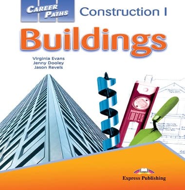 Career Paths: Construction I - Buildings