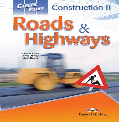 Career Paths: Construction II - Roads & Highways