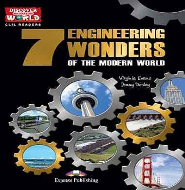 The 7 Engineering Wonders of the Modern World