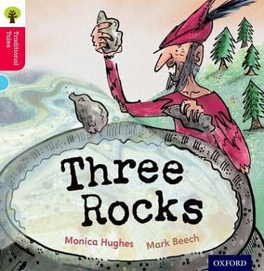 OXFORD READING TREE TRADITIONAL TALES: LEVEL 4: THREE ROCKS