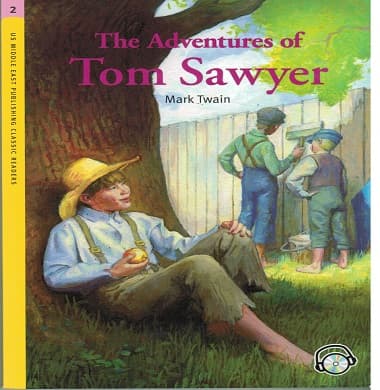 US Middle East Classic Readers - Level 2 -: The Adventure of Tom Sawyer Student's Book with Audio CD