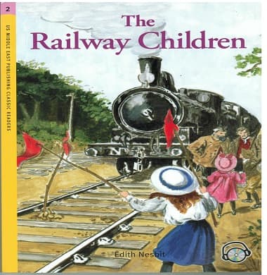 US Middle East Classic Readers - Level 2 -: The Railway Children Student's Book with Audio CD