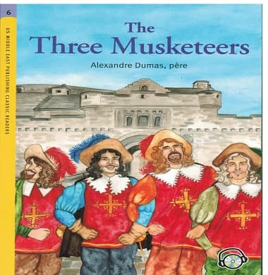 US Middle East Classic Readers - Level 6 -: The Three Musketeers Student's Book with Audio CD