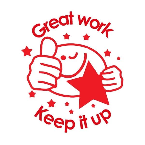 Stamper - Great Work Keep It Up