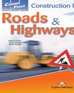 Career Paths: Construction II - Roads & Highways